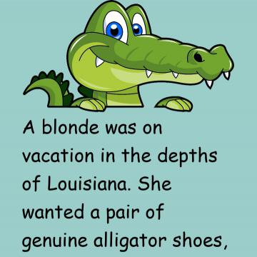 A Blonde Wants A Pair Of Alligator Shoes