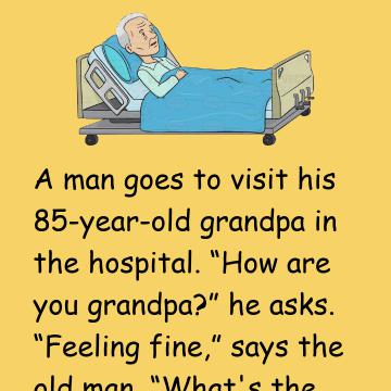 A Man Goes To Visit His 85-Year-Old Grandpa