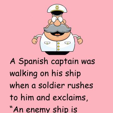 A Spanish Captain Was Walking On His Ship