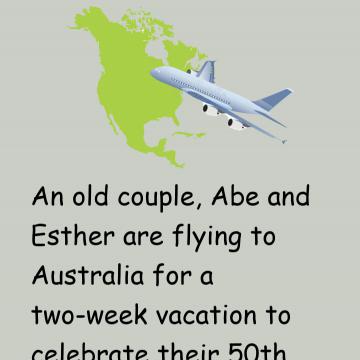 Abe And Esther Are Flying To Australia