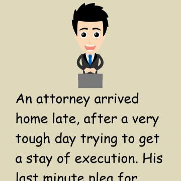 An Attorney Arrived Home Late