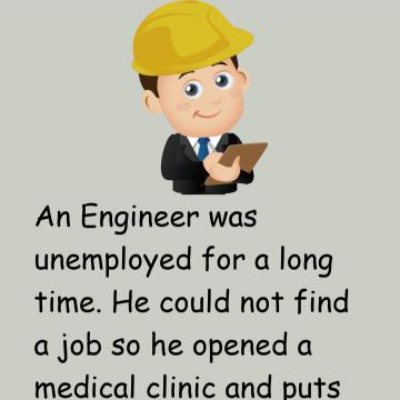 An Engineer Was Unemployed