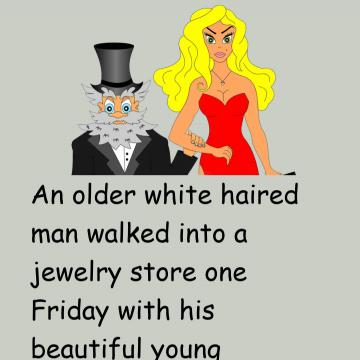 An Older White Haired Man Walked Into A Jewelry Store With His Beautiful Young Girlfriend