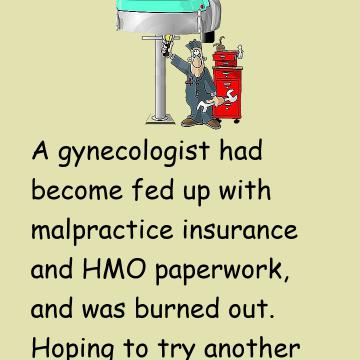 Humor: The Gynecologist Who Became A Mechanic!