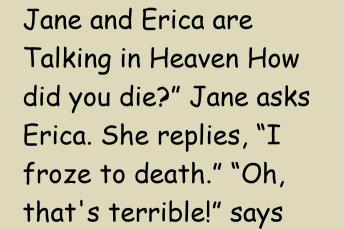 Jane And Erica Are Talking In Heaven