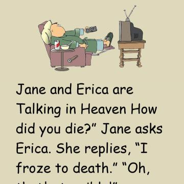 Jane And Erica Are Talking In Heaven