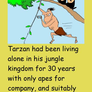 Tarzan Had Been Living Alone In His Jungle Kingdom