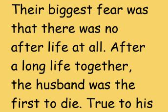 The Husband Is Enjoying The After-Life